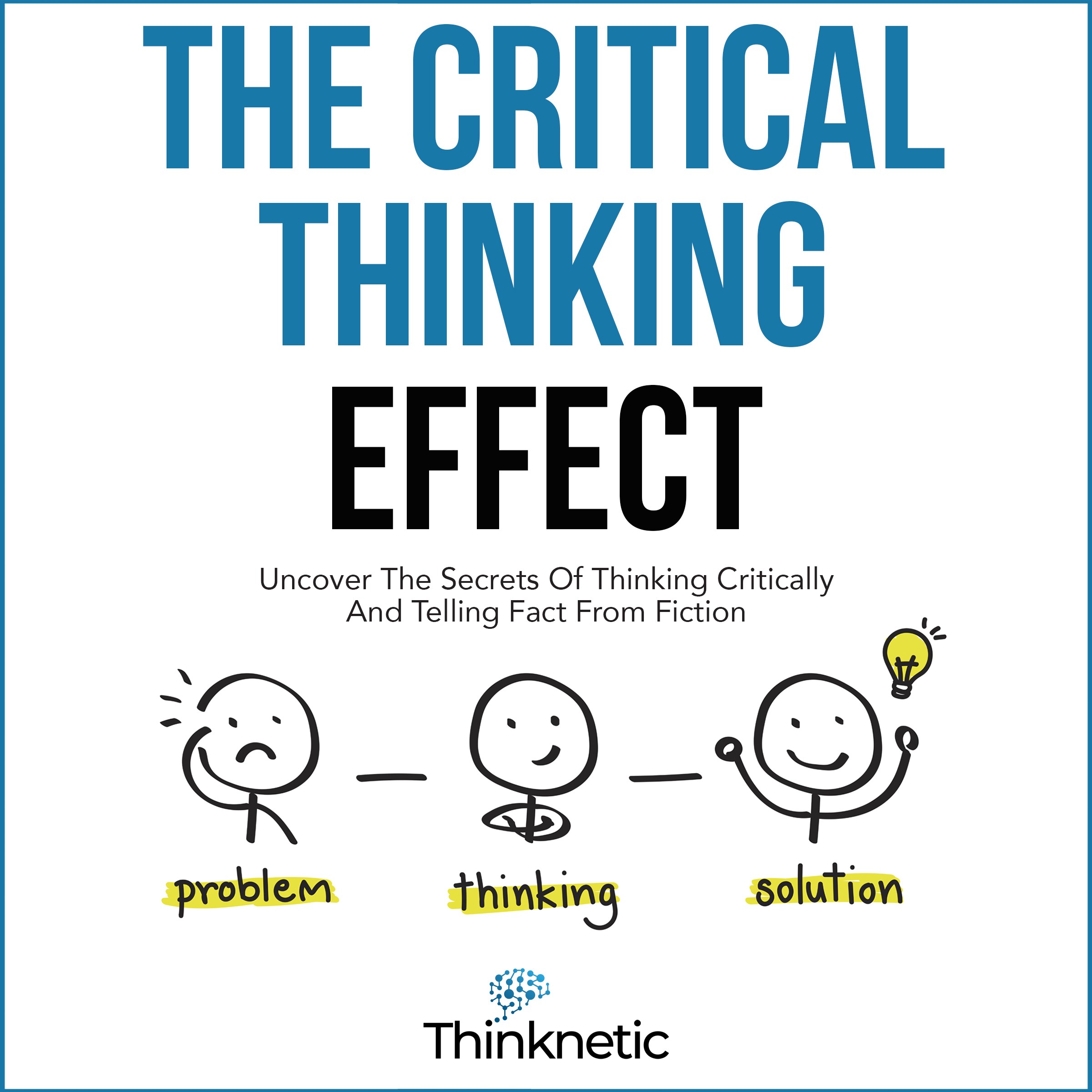 the critical thinking effect